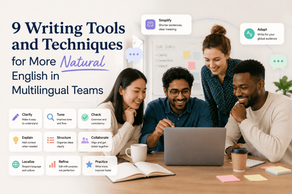 9 Writing Tools and Techniques for More Natural English in Multilingual Teams