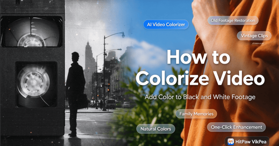 How to colorize black and white vintage video with HitPaw VikPea